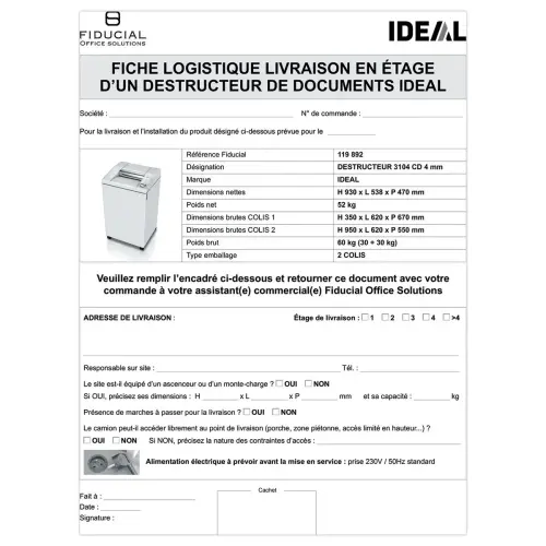 Forfait de livraison en étage destructeur IDEAL 3104 et 4002